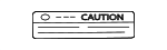 215997991A - Body: Caution Label for Nissan: 370Z, Altima, ARIYA, Armada, Cube, GT-R, Juke, Kicks, LEAF, Micra, Murano, NV1500, NV200, NV2500, NV3500, Pathfinder, Qashqai, Quest, Rogue, Rogue Select, Rogue Sport, Sentra, Versa, Versa Note, Z Image
