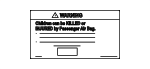 10447127 - Body: Caution Label for Buick: Terraza | Chevrolet: Equinox, Silverado 1500, Silverado 2500, Uplander | GMC: Sierra 1500, Sierra 2500 | Oldsmobile: Alero | Pontiac: Aztek, Grand Am, Montana, Torrent Image