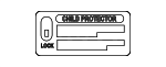6933948010 - Body: Child Lock Label for Lexus: ES350, GS350, GS450h, GS460, GX460, HS250h, IS F, IS250, IS350, LX570, RX450h Image